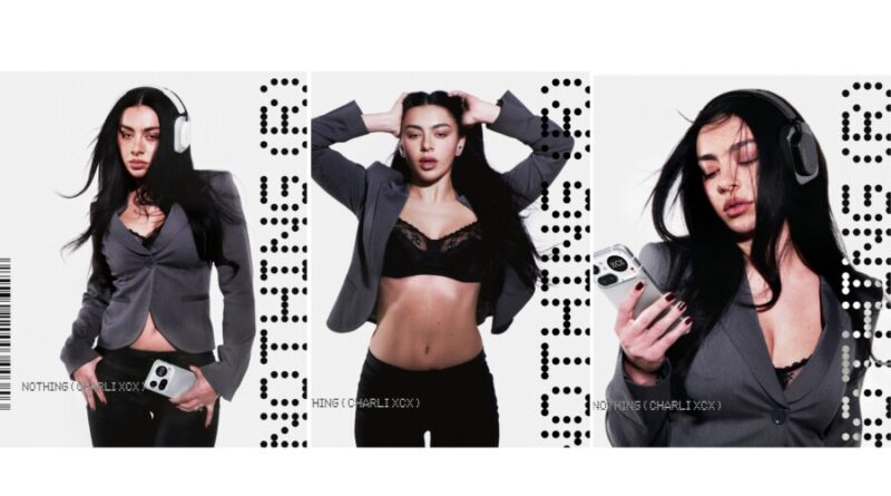 ‘Charli xcx’ ร่วมงานกับ Nothing ในฐานะ Global Brand Ambassador คนแรก และผู้ถือหุ้นของแบรนด์ ศิลปินผู้โดดเด่นที่สุดคนหนึ่งแห่งยุค เข้าร่วมเป็น Global Brand Ambassador คนแรกของ Nothing พร้อมถือหุ้นในบริษัท และเปิดตัวแคมเปญระดับโลกในวันนี้