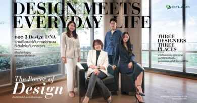 CP LAND เปิดแนวคิด “Design Meets Everyday Life” ผ่าน Design Director กับการออกแบบที่เติบโตไปกับกาลเวลา