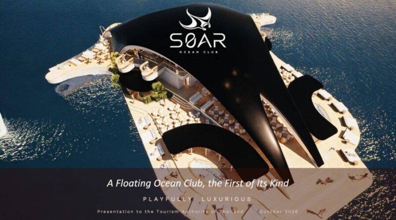 ททท. หารือผู้บริหาร SOAR Ocean Club เตรียมเปิดตัว “คลับลอยน้ำกลางทะเล” รูปทรงกระเบนราหู แห่งแรกของไทย ชายฝั่งนาจอมเทียน–บ้านอำเภอ จังหวัดชลบุรี หนุนการท่องเที่ยวเชิงคุณค่าฝั่งทะเลตะวันออกรับบิ๊กโปรเจกต์กระตุ้นท่องเที่ยว Ultra Luxury